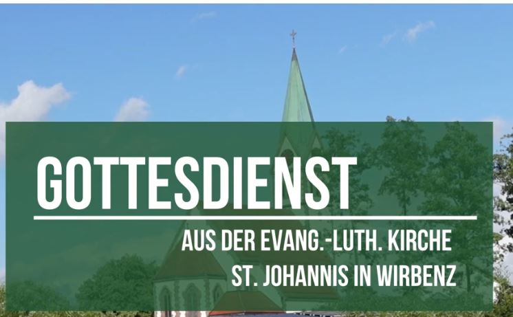 Gottesdienst-Aufnahme von OTV St. Johanniskirche Wirbenz 