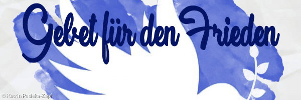 Ausschnitt mit Taube und "Gebet zum Frieden" (Plakat als Headerbild)