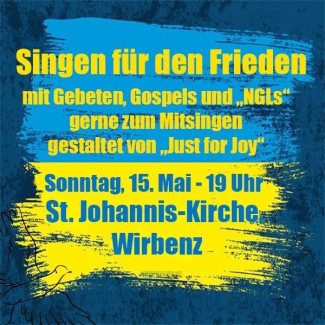 ökumenisches Friedensgebet mit „Just for Joy“ in Wirbenz (15. Mai 2022)