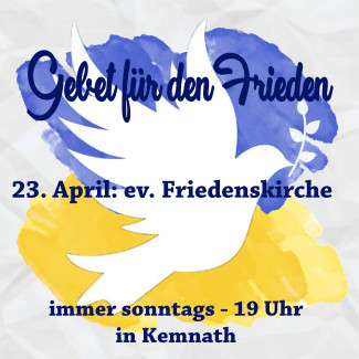 ökumenisches Friedensgebet am 23. April 2023 als Plakat