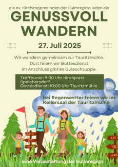 Plakat für den Freiluftgottesdienst am 27.7.2025 auf der Tauritzmühle